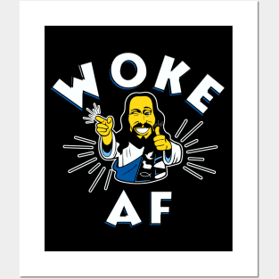 Jesus - Woke AF Posters and Art